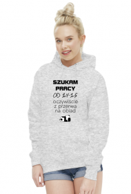 Praca Marzeń (bluza damska kaptur) cg