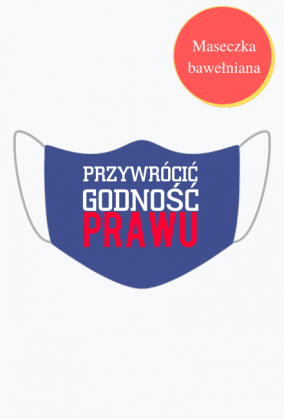 Przywrócić godność prawu maseczka granatowa