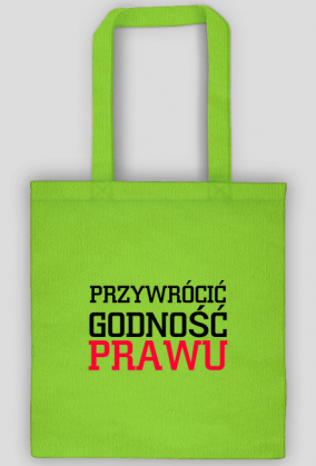 Przywrócić Godność Prawu Torba lniana