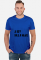 t shirt z napisem boy has a name