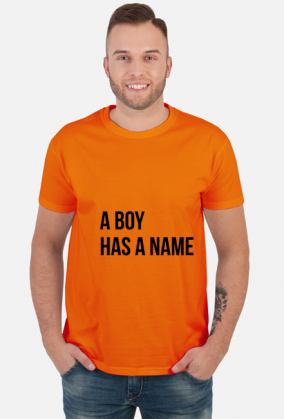 t shirt z napisem boy has a name