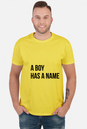 t shirt z napisem boy has a name