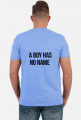 t shirt z napisem boy has a name