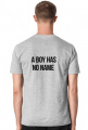 t shirt z napisem boy has a name