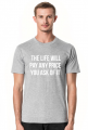 t shirt black life will pay