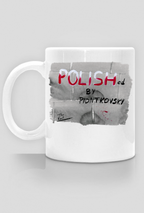 Polished by Piontkovsky