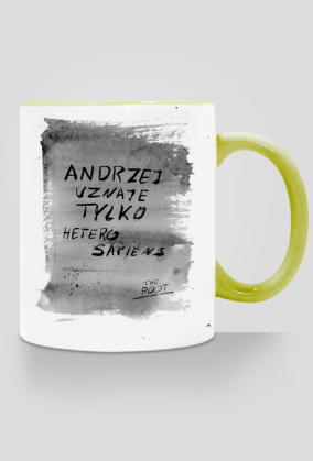 Andrzej uznaje tylko heterosapiens