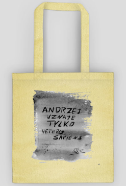 Andrzej uznaje tylko heterosapiens