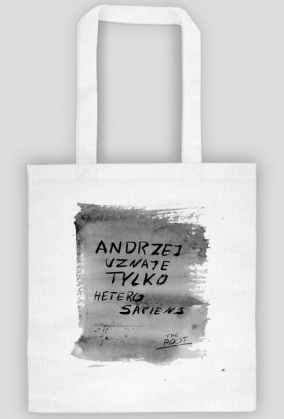 Andrzej uznaje tylko heterosapiens