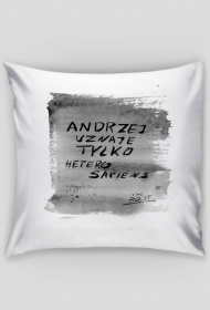 Andrzej uznaje tylko heterosapiens