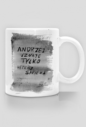 Andrzej uznaje tylko heterosapiens