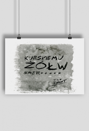 Kurskiemu żółw spier*****