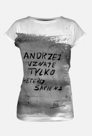 Andrzej uznaje tylko heterosapiens