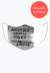 Andrzej uznaje tylko heterosapiens
