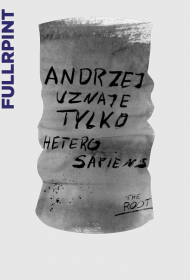 Andrzej uznaje tylko heterosapiens