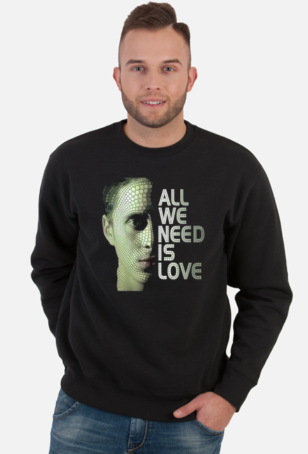 Bluza męska All we need is LOVE