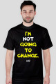 ImNotGoingToChange