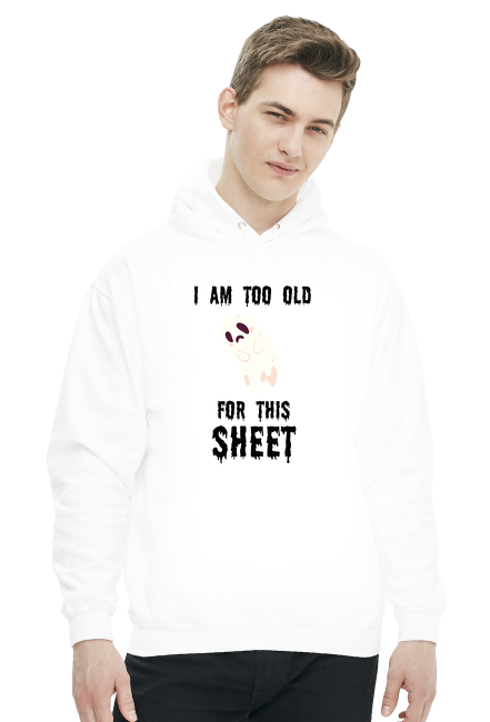 BLUZA MĘSKA	I AM TOO OLD FOR THIS SHEET 1