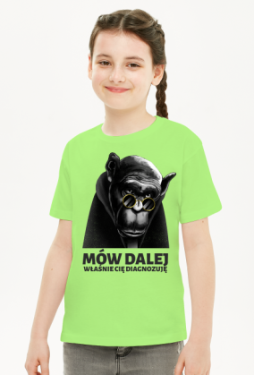 koszulka mów dalej właśnie cię diagnozuję