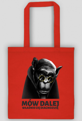 torba mów dalej właśnie cię diagnozuję