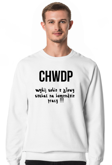 Bluza męska bez kaptura - Chwdp !