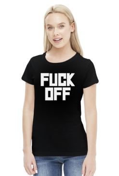F*CK OFF