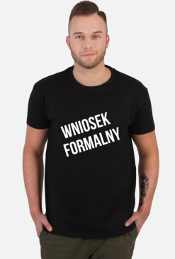 WNIOSEK FORMALNY T-SHIRT