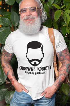 Koszulka"Cudowne Kobiety Kochają Brodaczy"