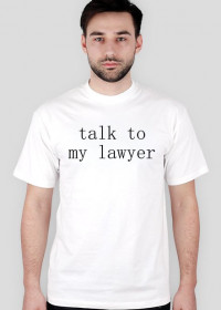 Talk To My Lawyer