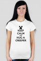 KEEP CALM AND HUG A CREEPER / KOBIECA