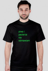 piwa i pacierza nie odmawiam