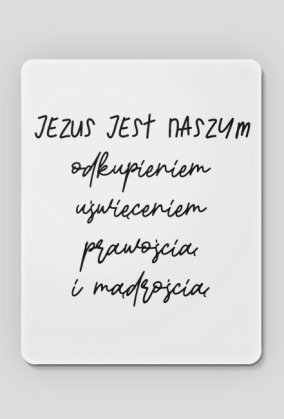 ODKUPIENIE USWIECENIE PAWOSC MADROSC JEZUS BÓG CHRYSTUS WIARA GOD JESUS CHRIST CHRISTIAN FAITH