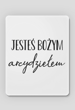 JESTES BOZYM ARCYDZIELEM JEZUS BÓG CHRYSTUS WIARA GOD JESUS CHRIST CHRISTIAN FAITH