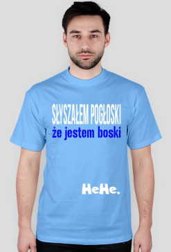 Jestem boski!!