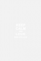 T-Shirt KEEP CALM AND LOVE BEN STILLER