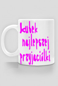 Kubek najlepszej przyjaciolki