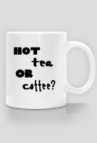 Hot Tea or Coffee? ^.^