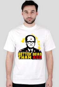 Better Dead Than Red(wersja bez tła), wszystkie kolory!