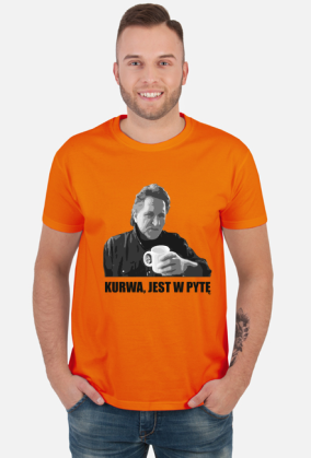 T-Shirt - "K****, JEST W PYTĘ" - RÓŻNE KOLORY