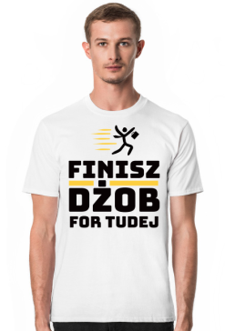 Finisz dżob for tudej