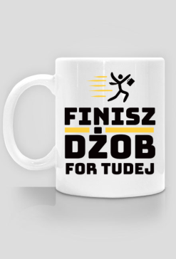 Finisz dżob for tudej