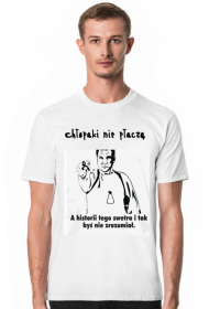 Koszulka chłopaki nie płaczą