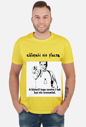 Koszulka chłopaki nie płaczą