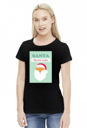 Santa loves you - świąteczna koszulka damska