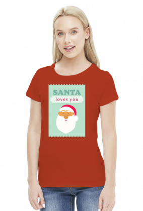 Santa loves you - świąteczna koszulka damska
