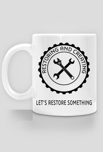 Let's Restore Something - Kubek/Mug