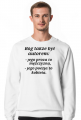 BLUZA MĘSKA ,,BÓG TAKŻE BYŁ AUTOREM,,