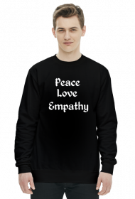 BLUZA MĘSKA ,,PEACE, LOVE, EMPATHY,,