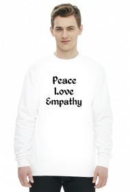 BLUZA MĘSKA ,,PEACE, LOVE, EMPATHY,,