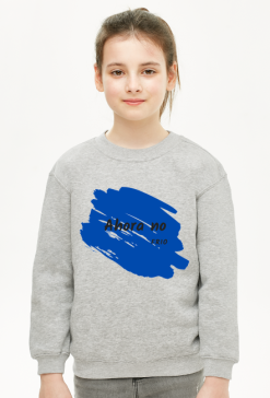 Bluza Ahora no for girl